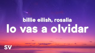 Billie Eilish & ROSALÍA - Lo Vas a Olvidar (Lyrics)