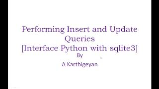 CBSE - Class XII - Interface Python with sqlite3 - Performing Insert and Update Queries