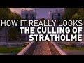 How it REALLY Looks - The Culling of Stratholme