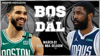 Dallas Mavericks vs Boston Celtics  Game Highlights | Mar 1 | 2024 NBA Season