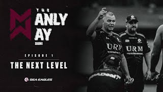 The Manly Way Season 2 || Episode 1 - The Next Level