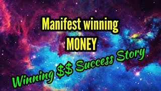 How to manifest winning money Feat Ani Success Story