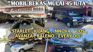 SHOWROOM MOBIL BEKAS JOYO LEKSONO SOKARAJA BANYUMAS!! MULAI 45 JUTAan !!