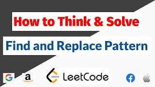 How to Think and Solve - Find and Replace Pattern || LeetCode 890 || Python || Problem Solving