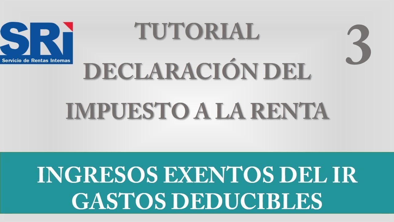 Ingresos Exentos Y Gastos Deducibles Del Impuesto A La Renta - YouTube