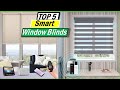 ✅The 5 Best Smart Blinds In 2023 |Top Best Smart Window Blinds Of 2023 - Buying Guide