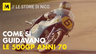 Come si guidavano le 500 GP negli anni Settanta