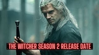 THE WITCHER Season 2 Official Release Date Announcement & First Reaction