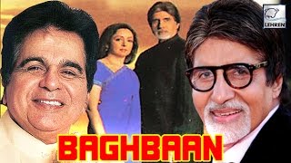 Dilip Kumar Was Original CHOICE For 'Baghban' Reason REVEALED