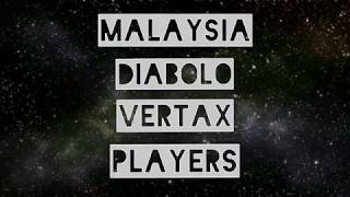 Malaysia Diabolo Vertax Players