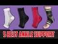 5 Best Ankle Support