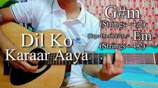 Dil Ko Karaar Aaya | Easy Guitar Chords Lesson+Cover, Strumming Pattern, Progressions...