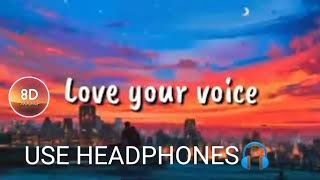 Jony-Love Your Voice- 8D Audio #Jony #Loveyourvoice8daudio #8daudio