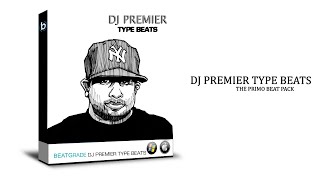 DJ Premier Type Beats - The PRIMO BEAT TAPE