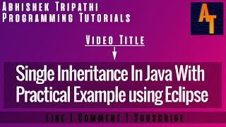 Single Inheritance In Java Part-24 # Inheritance In Java # Java Tutorials
