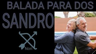 BALADA PARA DOS/Sandro (Letra)