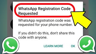 Whatsapp Registration Code Was Requested For Your Phone Number what is and how to fix
