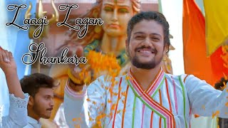 Laagi Lagan Shankara Full Song | Hansraj Raghuwansi,Khud Ko Main Kar Dunga Tujhpe Samarpan |
