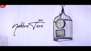Nakhre tere | Nikki | Priyanka | Rox A | Latest punjabi song 2020