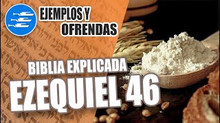 ✅ EZEQUIEL 46 - EXPLICADO 🔥 | Reavivados por su Palabra || 10 DE MAYO 2024 📌