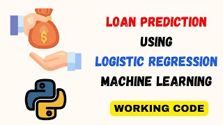 Loan Prediction using Logistic Regression | Machine Learning