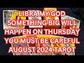 LIBRA MY GOD | SOMETHING BIG WILL HAPPEN ON THURSDAY YOU MUST BE CAREFUL| AUGUST 2024 TAROT READING