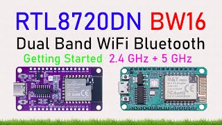 Getting Started with RTL8720DN Dual Band WiFi \u0026 Bluetooth BLE – NICEMCU BW16 Setup with Arduino IDE