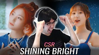 CSR (첫사랑) - 'Shining Bright (빛을 따라서)' First Watch & Reaction