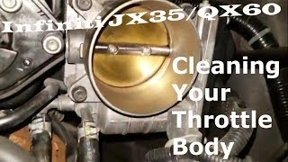 Infiniti JX35 QX60 Cleaning the Throttle Body