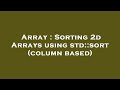 Array : Sorting 2d Arrays using std::sort (column based)