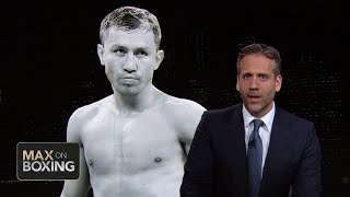 Max Kellerman: GGG’s legacy needs to be reviewed | Max on Boxing