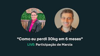 Ela perdeu 30Kg em 6 meses e colocou diabetes tipo 2 em remissão.