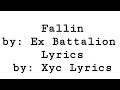 Fallin' by Ex Battalion: Lyrics