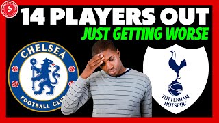 14 Players OUT vs Tottenham | Poch to Blame For Chelsea Injuries?