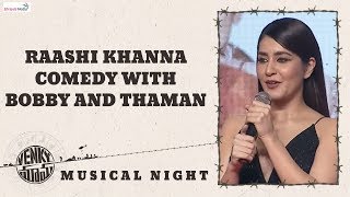 Raashi Khanna Comedy with Bobby and Thaman | Venky Mama Musical Night | Shreyas Media
