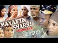 MAYAFIN SHARRI SEASON 1 COMPLETE Eps 1 to 14  @official_BAKORI_TV@SairaMovies