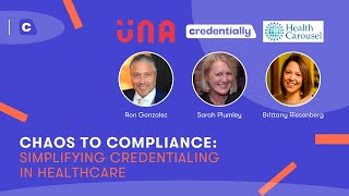 Chaos to Compliance: Simplifying Credentialing in Healthcare