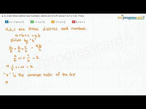 A, B, C Are Three Distinct Real Numbers, Which Are In G.P - YouTube