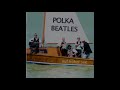 polka beatles