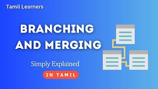 Git Branching, Merging & other Advanced Git Techniques | Git Tutorial Series in Tamil