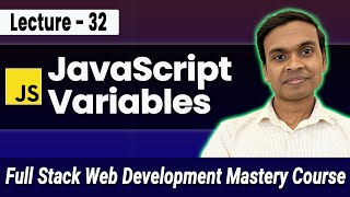 JavaScript Variables & Data Types in Hindi | Full Stack Web Development Course #32