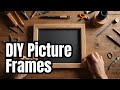 How to Make a Picture Frame DIY Woodworking