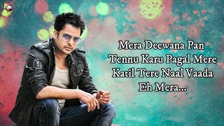 Mera Deewanapan -( Lyrics)  | Amrinder Gill | Judaa 2 | Latest Punjabi Romantic Songs