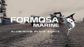 Formosa Marine aluminium plate boats - the Territory