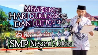 Memperingati Hari Guru Nasional dan HUT PGRI KE-79||SMP Negeri 3 Kulisusu