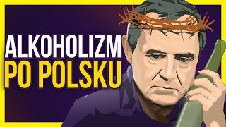 Polska kultura picia | Czy wszyscy jesteśmy Chrystusami?
