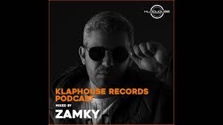 Klaphouse Records Podcast by ZAMKY