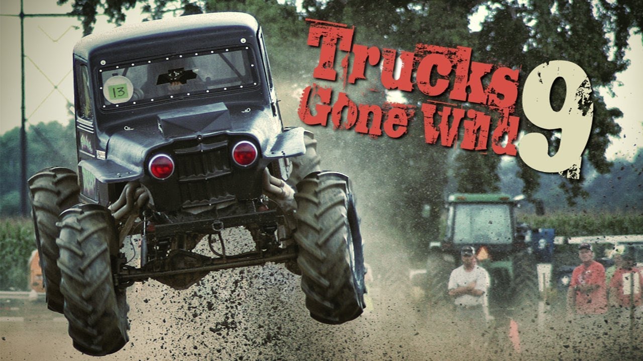 Trucks Gone Wild 9 Youtube