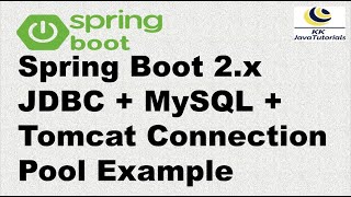 Spring Boot 2.x JDBC + MySQL + Tomcat Connection Pool Example | Tomcat Pool in Spring Boot 2.x ?