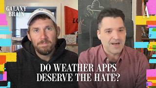 Do Weather Apps Deserve the Hate?